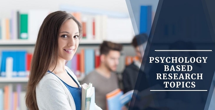 Psychology Based Research Topics